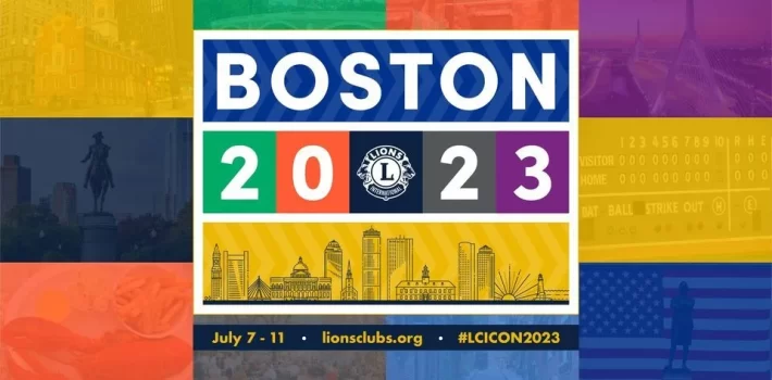 Lions Clubs International Convention (LCICon) in Boston, Massachusetts.